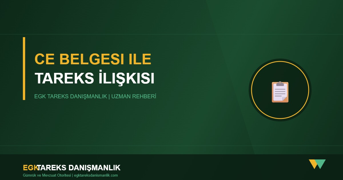 CE Belgesi ile TAREKS İlişkisi Kapak